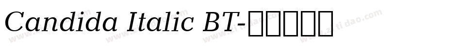 Candida Italic BT字体转换